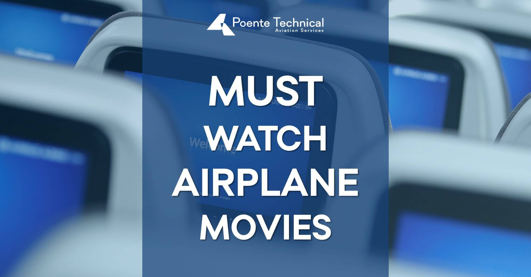 Must Watch Airplane Movies Poente Technical